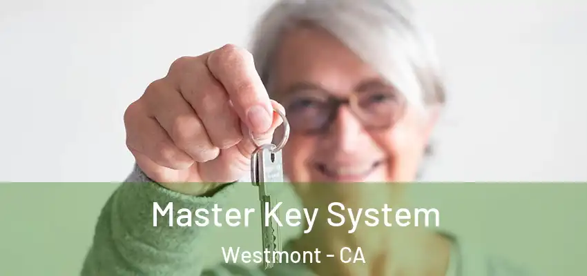  Master Key System Westmont - CA